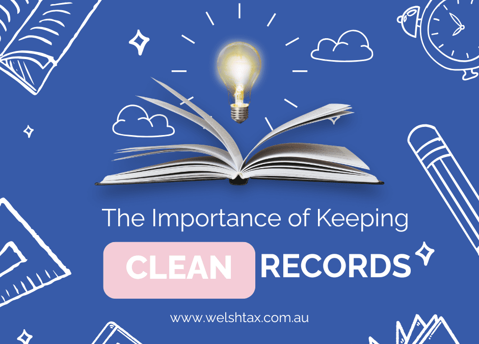 The Importance of Keeping Clean Records